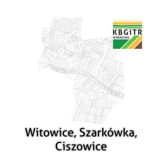 Witowice, Szarkówka, Ciszowice